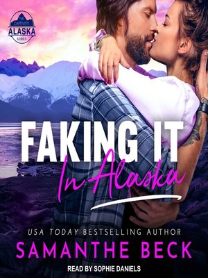 cover image of Faking It in Alaska